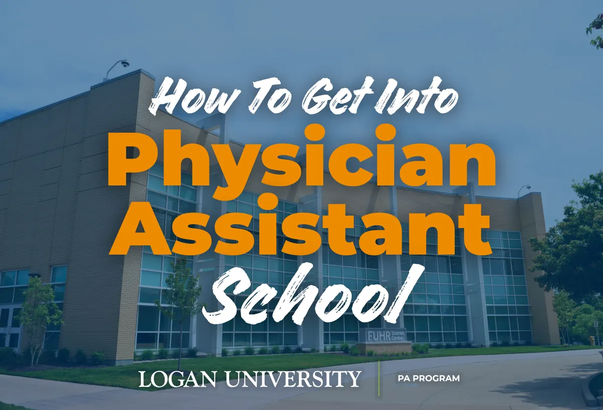 How to Get into PA School